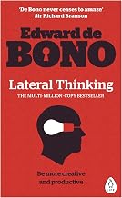 LATERAL THINKING : A TEXTBOOK OF CREATIVITY